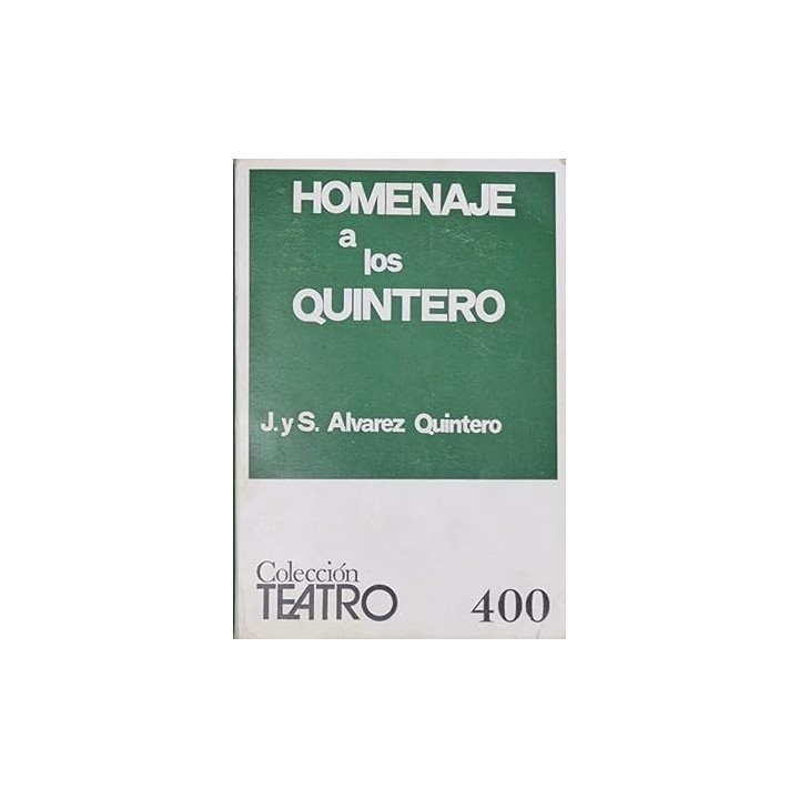 Homenaje a los hermanos Alvarez Quintero